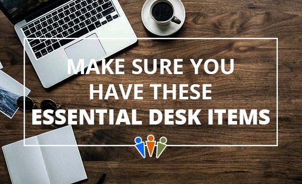 Office Desk Must Haves Blog Datatech Business Centre